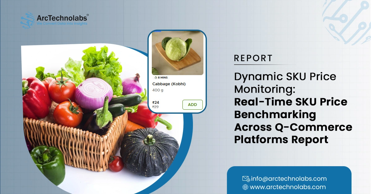 Dynamic SKU Price Monitoring: Real-Time SKU Price Benchmarking Across Q-Commerce Platforms Report