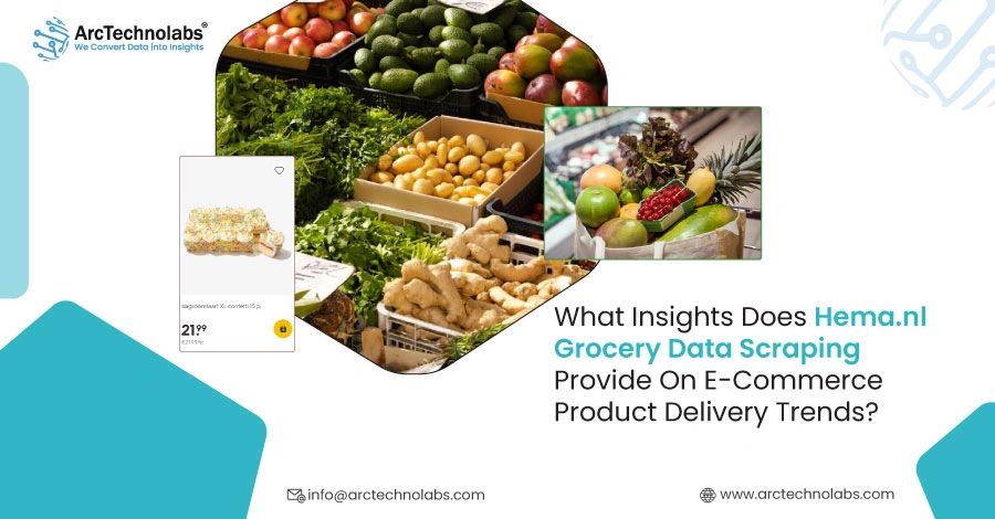 What Insights Does Hema.nl Grocery Data Scraping Provide On E-Commerce Product Delivery Trends?