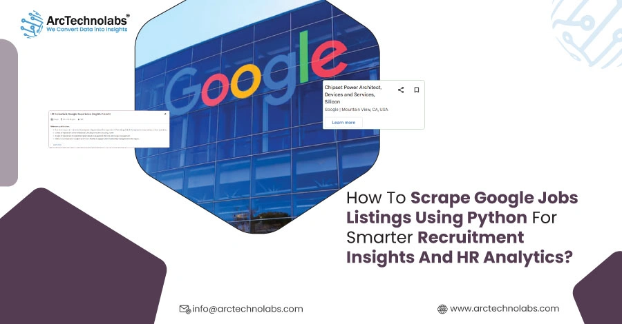 How To Scrape Google Jobs Listings Using Python For Smarter Recruitment Insights And HR Analytics?